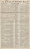 Devizes and Wiltshire Gazette Thursday 19 February 1846 Page 1