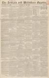 Devizes and Wiltshire Gazette Thursday 29 July 1847 Page 1