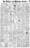 Devizes and Wiltshire Gazette Thursday 02 July 1863 Page 1