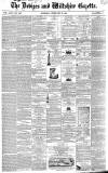 Devizes and Wiltshire Gazette Thursday 25 February 1864 Page 1