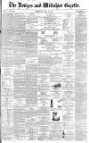 Devizes and Wiltshire Gazette Thursday 11 May 1865 Page 1