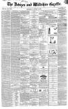 Devizes and Wiltshire Gazette Thursday 02 August 1866 Page 1