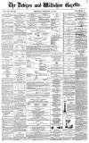 Devizes and Wiltshire Gazette Thursday 14 February 1867 Page 1