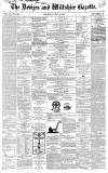 Devizes and Wiltshire Gazette Thursday 04 July 1867 Page 1
