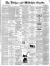 Devizes and Wiltshire Gazette Thursday 12 August 1869 Page 1