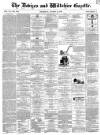 Devizes and Wiltshire Gazette Thursday 18 August 1870 Page 1