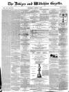 Devizes and Wiltshire Gazette Thursday 02 March 1871 Page 1