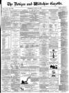 Devizes and Wiltshire Gazette Thursday 11 July 1872 Page 1
