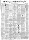 Devizes and Wiltshire Gazette Thursday 07 November 1872 Page 1
