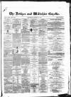 Devizes and Wiltshire Gazette Thursday 13 March 1873 Page 1