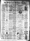 Devizes and Wiltshire Gazette Thursday 23 March 1882 Page 1