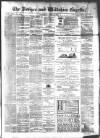 Devizes and Wiltshire Gazette Thursday 27 April 1882 Page 1
