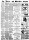 Devizes and Wiltshire Gazette Thursday 12 April 1883 Page 1