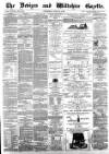 Devizes and Wiltshire Gazette Thursday 21 June 1883 Page 1