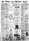 Devizes and Wiltshire Gazette Thursday 12 July 1883 Page 1