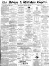 Devizes and Wiltshire Gazette Thursday 12 January 1888 Page 1