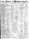 Devizes and Wiltshire Gazette Thursday 15 March 1888 Page 1