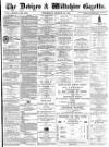 Devizes and Wiltshire Gazette Thursday 22 March 1888 Page 1