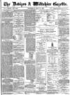 Devizes and Wiltshire Gazette Thursday 31 May 1888 Page 1