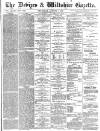 Devizes and Wiltshire Gazette Thursday 01 August 1889 Page 1