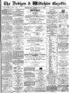 Devizes and Wiltshire Gazette Thursday 20 February 1890 Page 1
