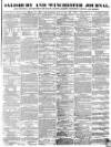 Salisbury and Winchester Journal Saturday 16 July 1859 Page 1