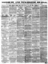 Salisbury and Winchester Journal Saturday 13 August 1859 Page 1