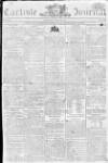 Carlisle Journal Saturday 18 July 1801 Page 1