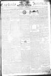 Carlisle Journal Saturday 10 April 1802 Page 1