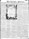 Carlisle Journal Saturday 13 October 1810 Page 1