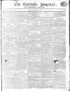 Carlisle Journal Saturday 06 July 1811 Page 1