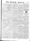Carlisle Journal Saturday 14 May 1814 Page 1
