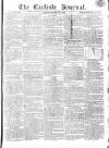 Carlisle Journal Saturday 21 May 1814 Page 1