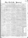 Carlisle Journal Saturday 23 July 1814 Page 1