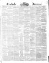 Carlisle Journal Friday 26 January 1849 Page 1