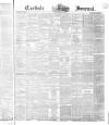 Carlisle Journal Friday 16 March 1849 Page 1