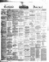 Carlisle Journal Tuesday 12 September 1882 Page 1
