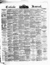 Carlisle Journal Friday 01 August 1890 Page 1