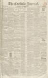 Carlisle Journal Saturday 28 November 1835 Page 1