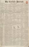 Carlisle Journal Saturday 09 January 1836 Page 1