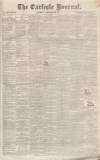 Carlisle Journal Saturday 26 November 1836 Page 1