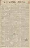 Carlisle Journal Saturday 17 December 1836 Page 1