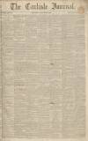 Carlisle Journal Saturday 21 January 1837 Page 1