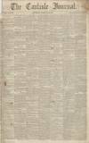 Carlisle Journal Saturday 18 February 1837 Page 1