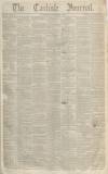 Carlisle Journal Saturday 04 November 1837 Page 1