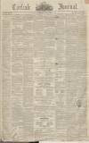 Carlisle Journal Saturday 12 May 1838 Page 1