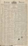 Carlisle Journal Saturday 02 June 1838 Page 1