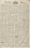 Carlisle Journal Saturday 06 June 1840 Page 1