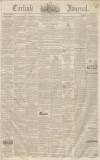 Carlisle Journal Saturday 24 October 1840 Page 1