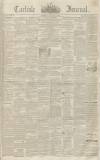 Carlisle Journal Saturday 30 January 1841 Page 1